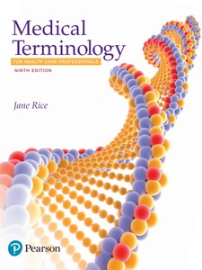 Medical Terminology for Health Care Professionals 9th Edition by Jane Rice