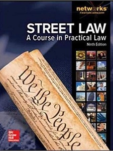 Street Law: A Course in Practical Law 9th Edition by McGraw-Hill Education