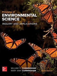 Principles of Environmental Science 9th Edition by Mary Cunningham, William Cunningham