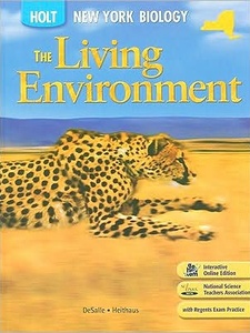 Holt New York Biology: The Living Environment, Student Edition 1st Edition by Michael R. Heithaus