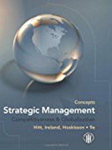 Strategic Management: Concepts - 9th Edition - Solutions And Answers 