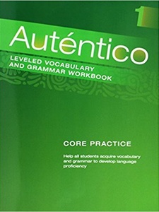 Autentico 2018 Leveled Vocab and Grammar Workbook Level 1 by Savvas Learning Co