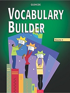 Vocabulary Builder, Course 3, Student Edition 2nd Edition by Glencoe McGraw-Hill