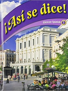 Asi se Dice! 1 1st Edition by Conrad J. Schmitt