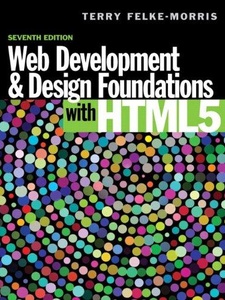 Web Development And Design Foundations With HTML5 - 7th Edition ...