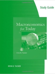 Macroeconomics For Today - 7th Edition - Solutions And Answers | Quizlet