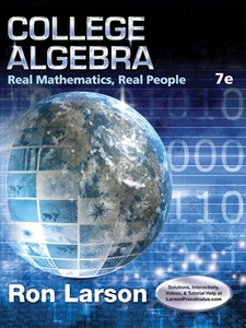 College Algebra: Real Mathematics, Real People 7th Edition by Larson