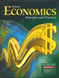 Glencoe Economics: Principles and Practices 1st Edition by Gary E. Clayton