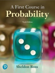 A First Course in Probability 10th Edition by Sheldon Ross