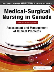 Medical-Surgical Nursing in Canada 4th Edition by Linda Bucher, Margaret M Heitkemper, Mariann M Harding, Shannon Ruff Dirksen, Sharon L Lewis