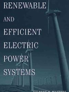 Renewable and Efficient Electric Power Systems - 1st Edition ...