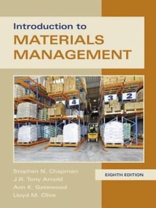 Introduction to Materials Management 8th Edition by Ann Gatewood, Lloyd Clive, Steve Chapman, Tony Arnold