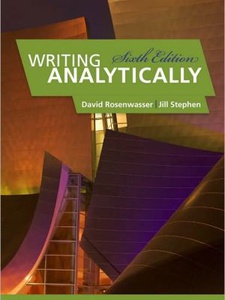 Writing Analytically 6th Edition by David Rosenwasser, Jill Stephen