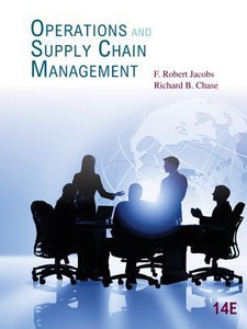 Operations and Supply Chain Management 14th Edition by F Jacobs, Richard Chase