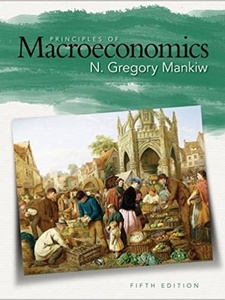 Principles of Macroeconomics 5th Edition by N. Gregory Mankiw