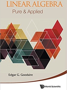 Linear Algebra: Pure and Applied 1st Edition by Edgar G. Goodaire