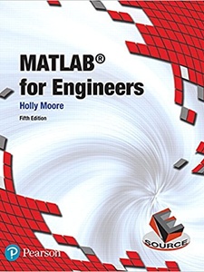 MATLAB for Engineers 5th Edition by Holly Moore