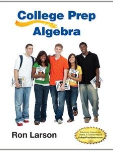 College Prep Algebra 1st Edition by Larson
