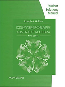 Free Solutions For Contemporary Abstract Algebra 9th Edition Quizlet   19445f9a02f4e3e7694a0c20e374bee6 