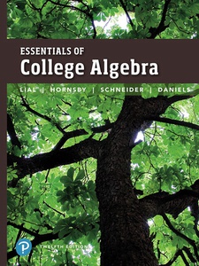 Essentials Of College Algebra - 12th Edition - Solutions And Answers ...