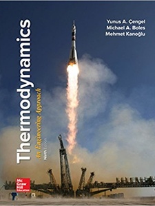 Thermodynamics: An Engineering Approach 9th Edition by Michael A. Boles, Yunus A. Cengel