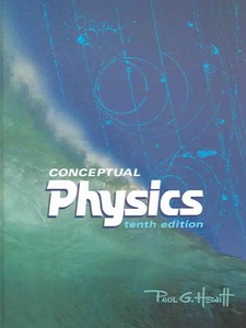 Conceptual Physics 10th Edition by Paul G. Hewitt