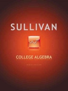 College Algebra 9th Edition by Michael Sullivan