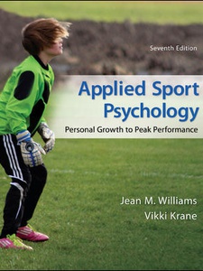 Applied Sport Psychology: Personal Growth to Peak Performance 7th Edition by Jean Williams, Vikki Krane