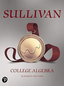 College Algebra 11th Edition by Sullivan