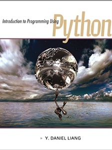Introduction to Programming Using Python 1st Edition by Y. Daniel Liang