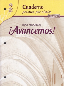 Avancemos!: Cuaderno Practica Por Niveles 2, Revised by MCDOUGAL LITTEL