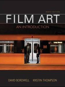 Film Art - 9th Edition - Solutions and Answers | Quizlet