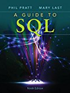 A Guide to SQL 9th Edition by Mary Last, Philip J Pratt