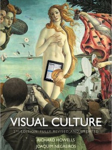 Visual Culture 2nd Edition by Richard Howells
