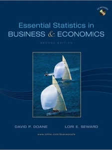 Essential Statistics in Business and Economics 2nd Edition by David Doane, Lori Seward