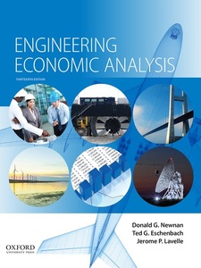 Engineering Economic Analysis 13th Edition by Donald G. Newnan, Jerome P. Lavelle, Ted G. Eschenbach