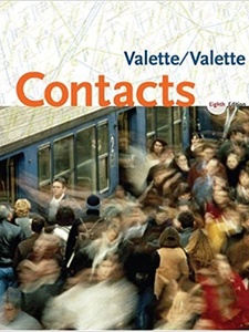 Contacts: Langue et culture françaises 8th Edition by Jean-Paul Valette, Rebecca M. Valette
