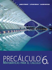 Precálculo Matemáticas Para El Cálculo 6th Edition by James Stewart, Lothar Redlin, Saleem Watson