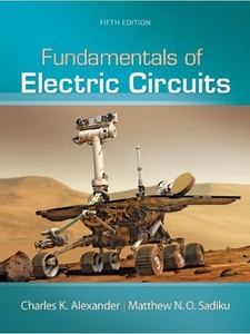 Fundamentals of Electric Circuits 5th Edition by Charles Alexander, Matthew Sadiku