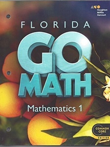 Florida GO Math: Advanced Mathematics 1 1st Edition by Holt McDougal