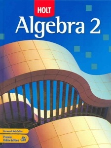 Holt Algebra 2 1st Edition by Bert K Waits, Dale G. Seymour, David J. Chard, Earlene J. Hall, Edward B. Burger, Freddie L. Renfro, Holt McDougal, Paul A. Kennedy, Steven J. Leinwand