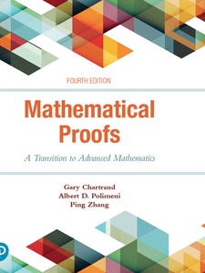 Mathematical Proofs 4th Edition by Albert D. Polimeni, Gary Chartrand, Ping Zhang