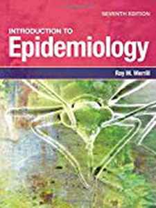 Introduction to Epidemiology 7th Edition by Ray M. Merrill