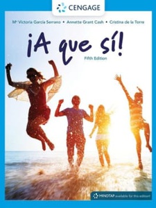 ¡A que si! 5th Edition by Annette Grant Cash, Cristina de la Torre, M. Victoria Garcia Serrano