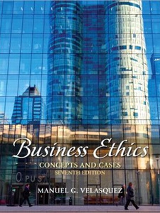 Business Ethics - 7th Edition - Solutions And Answers | Quizlet