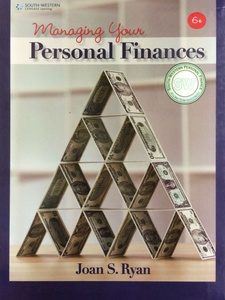 Managing Your Personal Finances 6th Edition by Joan S. Ryan