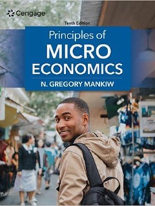 Principles of Microeconomics 10th Edition by N. Gregory Mankiw