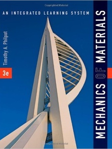 Mechanics of Materials: An Integrated Learning System 3rd Edition by Timothy A Philpot