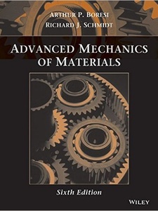 Advanced Mechanics of Materials - 6th Edition - Solutions and 