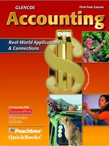 Glencoe Accounting: First Year Course 1st Edition by Glencoe McGraw-Hill